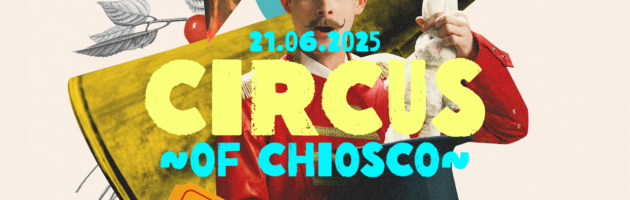 21.06 CIRCUS OF CHIOSCO