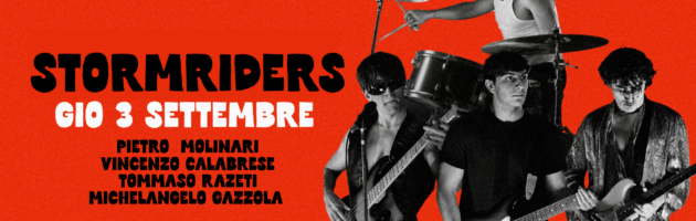 STORMRIDERS • 3 settembre