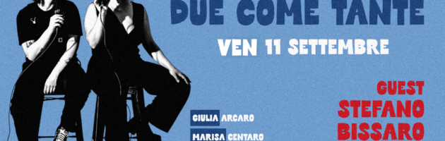 DUE COME TANTE (sunset talk) • 11 settembre